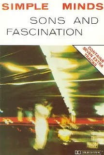 Simple Minds: Sons and Fascination / Sister Feelings Call (1981)